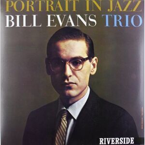 Bill Evans - Portrait in Jazz  LP LP
